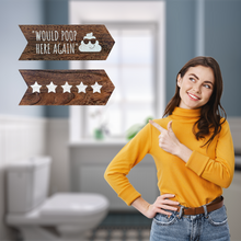 Load image into Gallery viewer, YELLOW LOTUS Would Poop Here Again sign - Funny Bathroom Wall decor, Restroom Signs