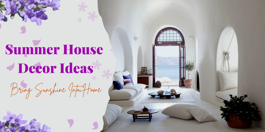 Best summer house decor ideas to enhance your summer decor